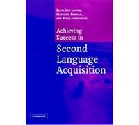Achieving Success in Second Language Acquisition Betty Lou Leaver, Boris Shekhtman, Madeline E. Ehrman (Auteur)