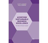 Achieving Sustainable Business Excellence