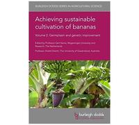 Achieving Sustainable Cultivation Of Bananas Volume 2