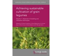 Achieving Sustainable Cultivation Of Grain Legumes Volume 1