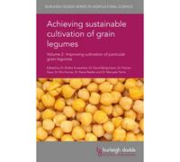 Achieving Sustainable Cultivation Of Grain Legumes Volume 2