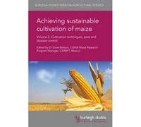 Achieving Sustainable Cultivation of Maize Volume 2 - [Version Originale] Dave Watson, Rajiv Khosla, Youhong Song, Charles Wortmann (Auteur)