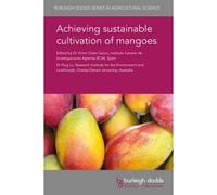 Achieving Sustainable Cultivation Of Mangoes