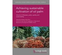 Achieving Sustainable Cultivation Of Oil Palm Volume 2