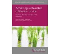 Achieving Sustainable Cultivation of Rice Volume 1 - [Version Originale] Takuji Sasaki, Anuj Kumar, Andy Pereira, R B Angeles - Shim (Auteur)