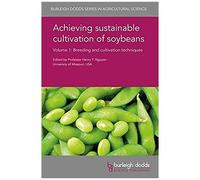 Achieving Sustainable Cultivation Of Soybeans Volume 1