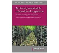 Achieving Sustainable Cultivation Of Sugarcane Volume 2