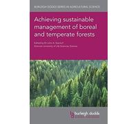 Achieving Sustainable Management Of Boreal And Temperate Forests