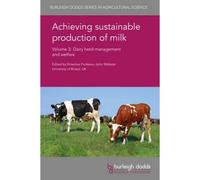 Achieving Sustainable Production Of Milk Volume 3