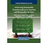 Achieving Sustainable Transformation In Tourism And Hospitality Sectors