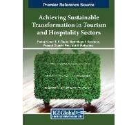 Achieving Sustainable Transformation In Tourism And Hospitality Sectors