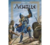 Achille (1) La naissance d'un héros - Cosimo Ferri - Graph Zeppelin Eds - cartonné - Bande dessinée
