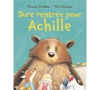 Achille dure rentree pour achille - Tim Warnes - Mijade Eds - cartonné - Album jeunesse dès 3 ans