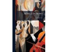 Achille In Sciro