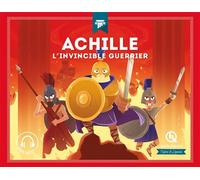 Achille L'invincible guerrier - Collectif - Quelle Histoire - broché - Document jeunesse