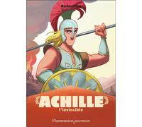 Achille l'invincible - Martine Laffon - Flammarion Jeunesse Pere Castor - Poche - Roman junior
