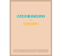 Achille - Marie Richeux - Sabine Wespieser Eds - broché - Roman
