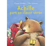 ACHILLE PART EN CLASSE VERTE