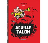 Greg – Achille Talon : Intégrales Tome 9 – Mon Oeuvre à moi – Cartonné – Dargaud