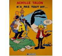 Achille Talon, n° 36 : Achille talon n'a pas tout dit