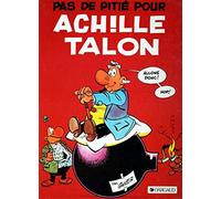 Achille Talon, tome 13 : Pas de pitié pour Achille Talon