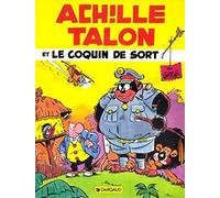 Achille Talon - Tome 18 - Achille Talon et le coquin de sort