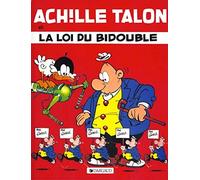 Achille Talon, tome 29 : Achille Talon et la loi du bidouble