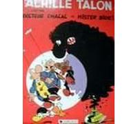 Achille Talon Tome 36 - Achille Talon, Docteur Chacal Et Mr Bide