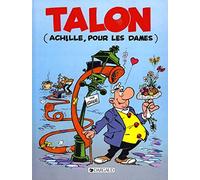 Achille Talon, tome 39 : Talon (Achille pour les dames)