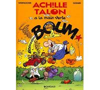 Achille Talon, tome 43 : Achille Talon a la main verte