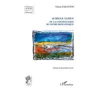 Achille Tatius: ou la contestation du genre romanesque
