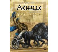 Achille Tome 2 - Sous Les Murs De Troie