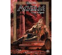 Achille, Tome 3, Sous-titre : La chute des légendes
