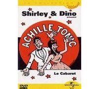 Achille Tonic - Shirley & Dino - Le Cabaret