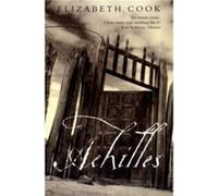 Achilles by Elizabeth Cook Paperback Book Cook, Elizabeth (Auteur)