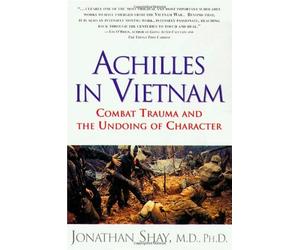 Achilles in Vietnam by Jonathan M.D. Shay (23-Oct-1995) Paperback