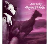 Achim Reichel - Fliegende Pferde [Single-CD]