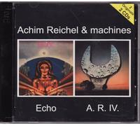 Achim Reichel & Machines - Echo + A.R.IV.