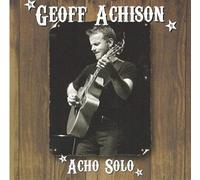 Achison,Geoff - Acho Solo [Import]