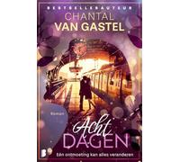 Acht dagen: Eén ontmoeting kan alles veranderen