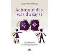 Achte Auf Das, Was Du Sagst
