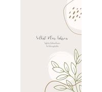 Achtsame Führung beginnt bei dir - Journal für Führungskräfte mit täglicher Selbstreflexion | Dein Begleiter für mehr Klarheit, Stärke & Mindful Leadership