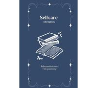 Achtsamkeit und Entspannung´s Malbuch: Achtsamkeit, perfekt zur Entspannung, Stressabbau, Meditation und Ruhe.