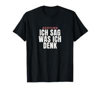 Achtung ich Sag Was ich Denk Statement Drole Allemand T-Shirt