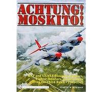 Achtung! Moskito! Martin W. Bowman (Auteur)