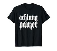 Achtung Panzer Deutschland Citation allemande militaire Allemagne T-Shirt