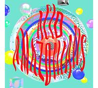 Acid Amazonians - How to Take Up Space