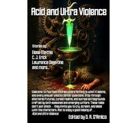 Acid and Ultra Violence
