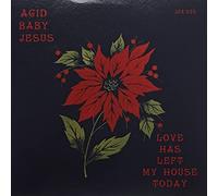 Acid Baby Jesus - (Black) Love Has Left My House Today