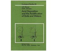 Acid Deposition And The Acidification Of Soils And Waters